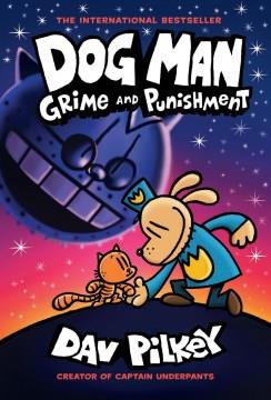 Dog man 9 Grime and punishment Book cover