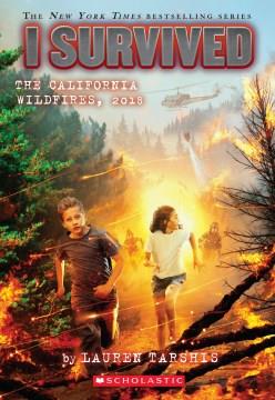 I survived the California wildfires, 2018 Book cover